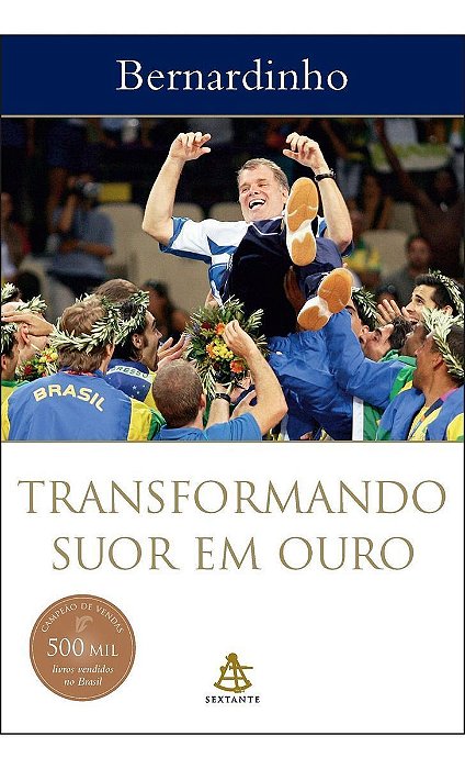 Transformando Suor Em Ouro