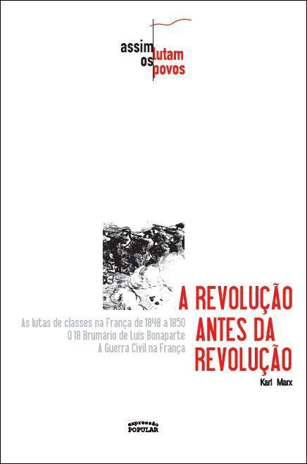 Revolucao Antes Da Revolucao Ii- As Lutas De Class