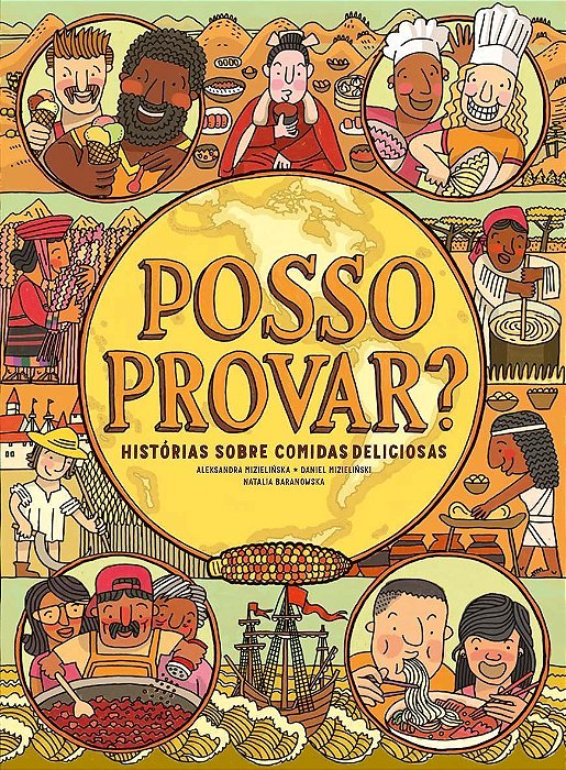 Posso Provar? - Histórias Sobre Comidas Deliciosas