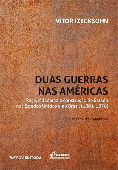 Duas Guerras nas Américas