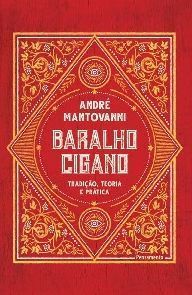 Baralho Cigano - Tradição, Teoria e Prática