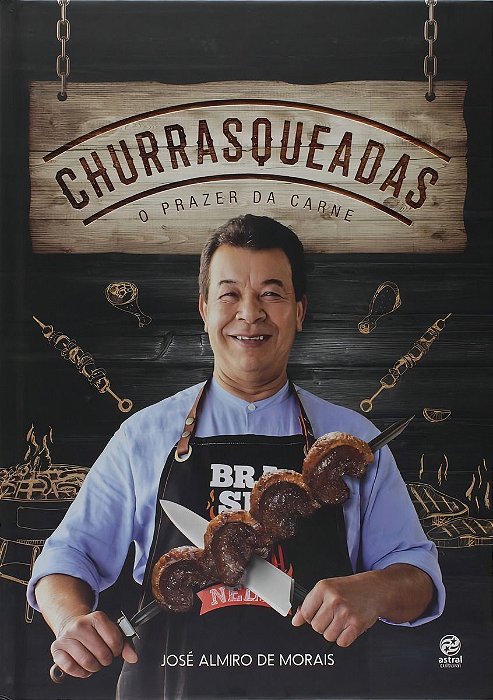 Churrasqueadas - O Prazer da Carne