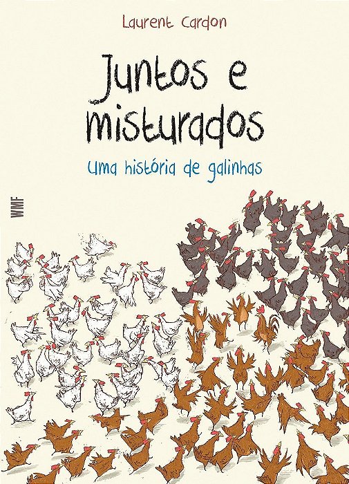 Juntos e Misturados - Uma História de Galinhas
