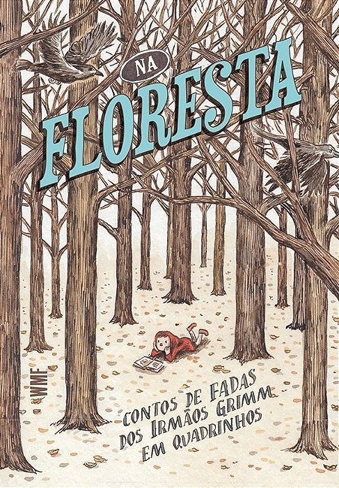 Na Floresta - Contos de Fadas dos Irmãos Grimm em Quadrinhos