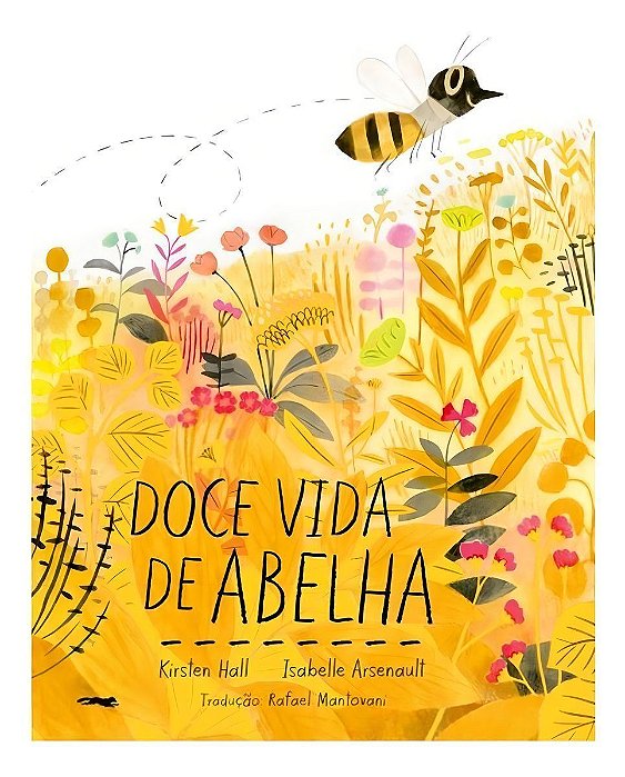 Doce Vida De Abelha