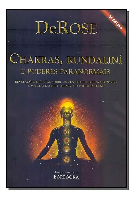 Charkras, Kundaliní e Poderes Paranormais - 03Ed/11