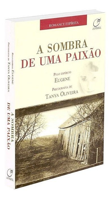 a Sombra De Uma Paixão