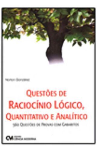Livro:Questões de Raciocínio Lógico, Quantitativo e Analítico – 560 questões de provas com gabaritos
