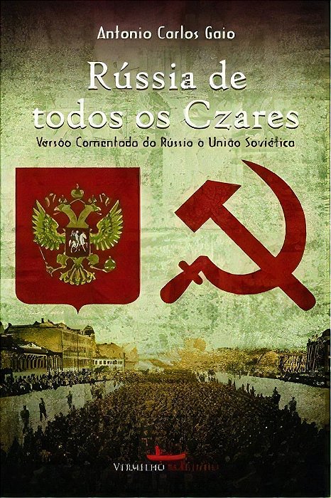 A Rússia de Todos os Czares