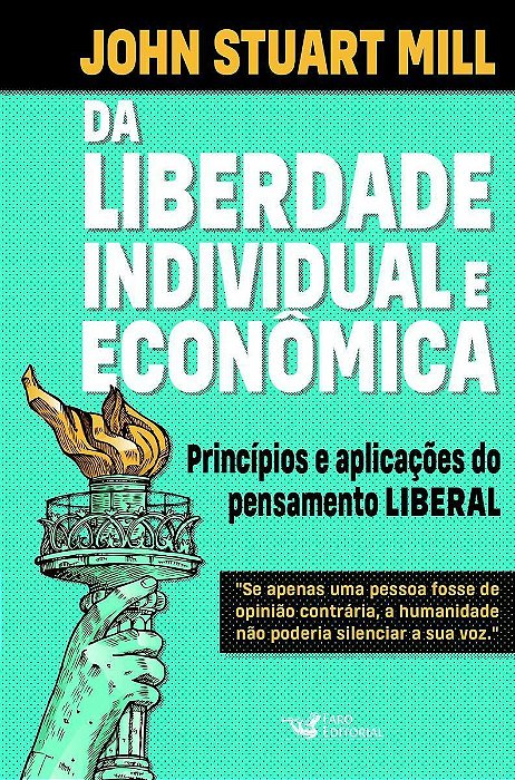 Da Liberdade Individual e Econômica