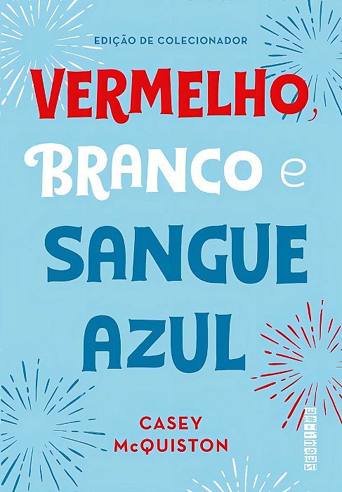 Vermelho, Branco e Sangue Azul - (Edição de Colecionador)
