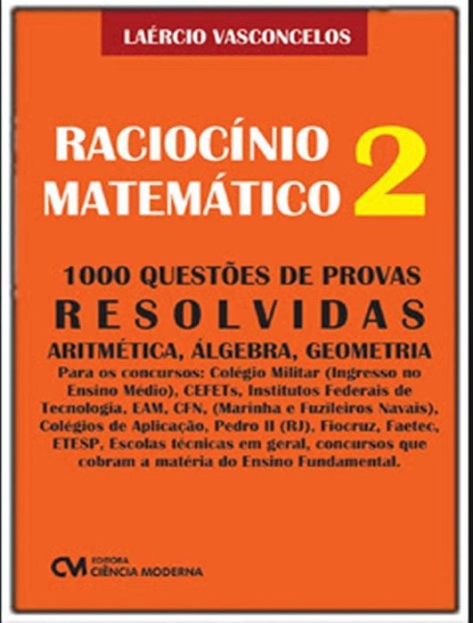 Raciocínio Matemático - Vol. 02