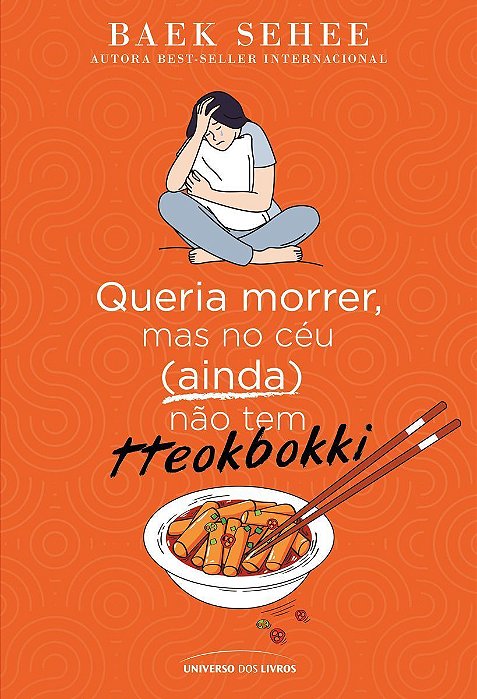 Queria Morrer, Mas No Céu (Ainda) Não Tem Tteokbokki