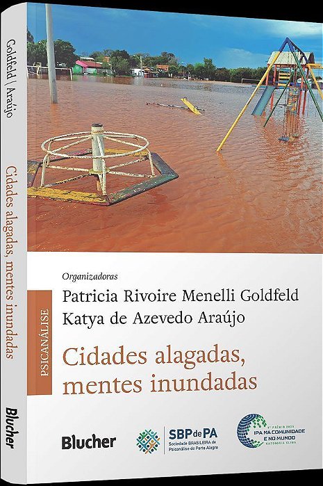 Cidades Alagadas, Mentes Inundadas