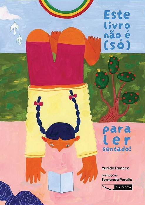 Este Livro Não é (Só) Para Ler Sentado!