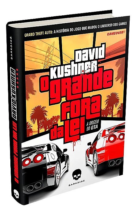 o Grande Fora Da Lei: a Origem Do Gta