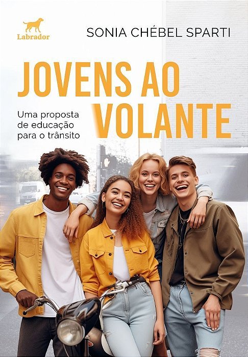 Jovens Ao Volante - Uma Proposta de Educação Para o Trânsito