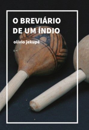 O Breviário De Um Índio
