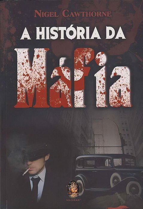 História Da Máfia