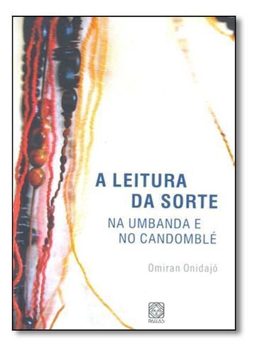 a Leitura Da Sorte Na Umbanda e No Candomble