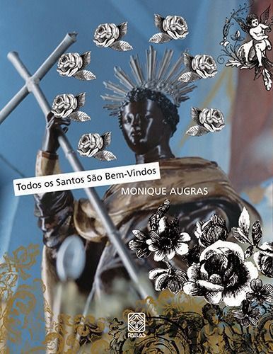 Todos Os Santos Sao Bem-vindos