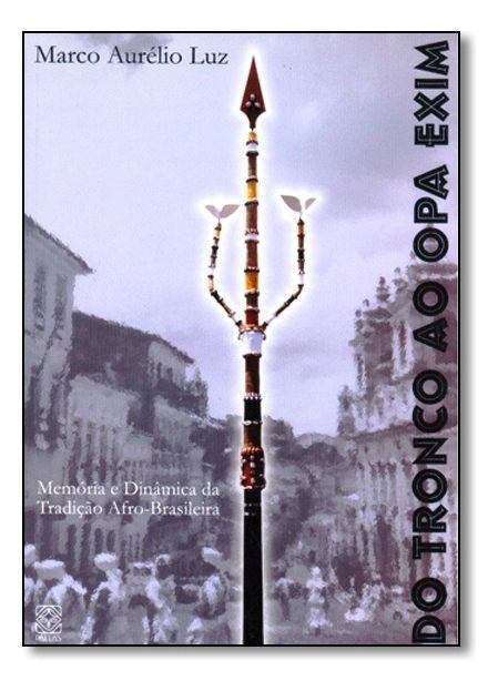 Do Tronco Ao Opa Exim