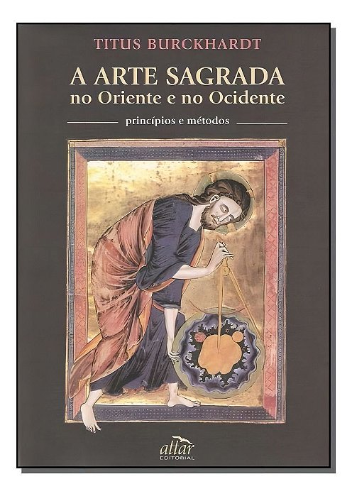 Arte Sagrada no Oriente e Ocidente