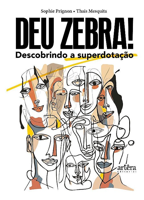 Deu Zebra! - Descobrindo a Superdotação