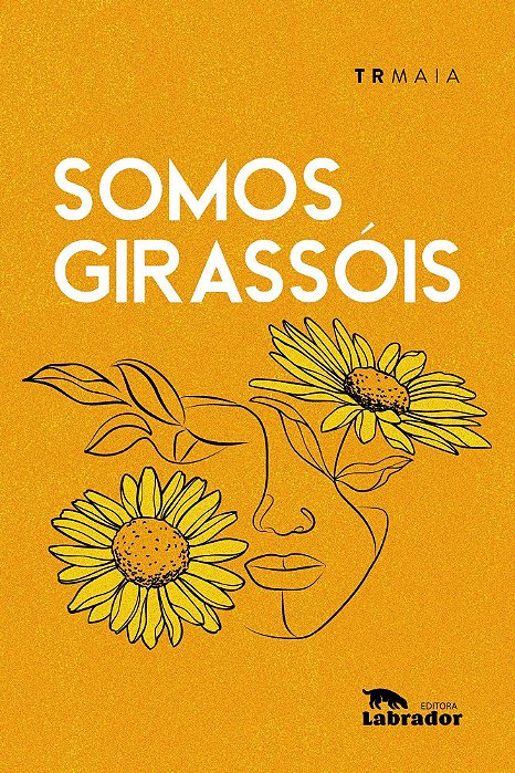 Somos Girassóis
