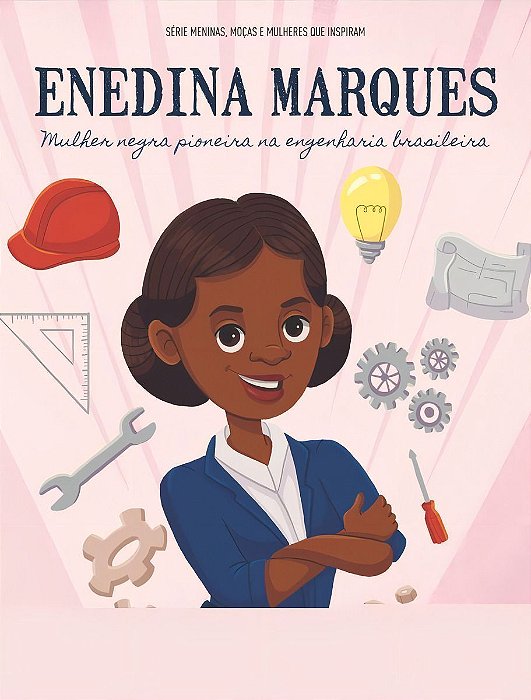 Enedina Marques: Mulher Negra, Pioneira Na Engenharia Brasileira