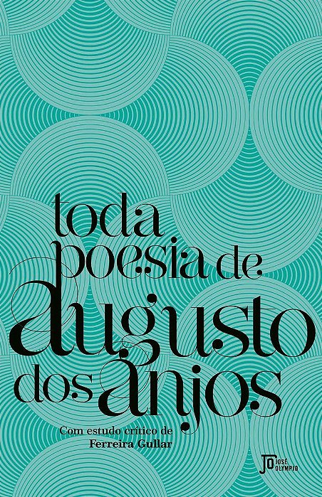 TODA POESIA DE AUGUSTO DOS ANJOS