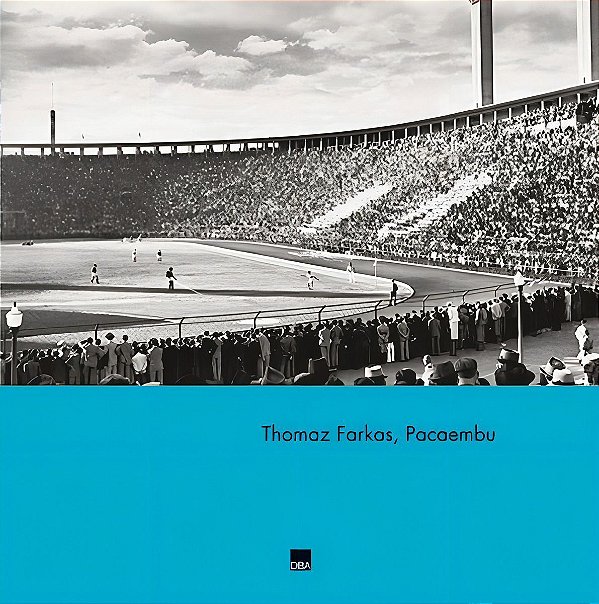 Thomaz Farkas, Pacaembú