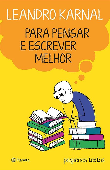 Para Pensar e Escrever Melhor - Pequenos Textos