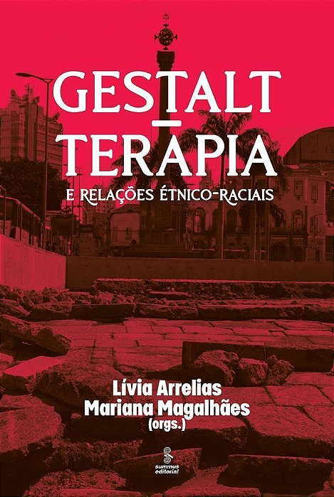 Gestalt-Terapia E Relações Étnico-Raciais
