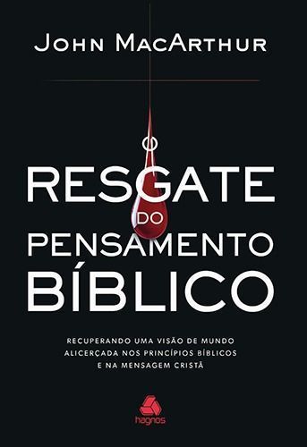 O Resgate Do Pensamento Bíblico