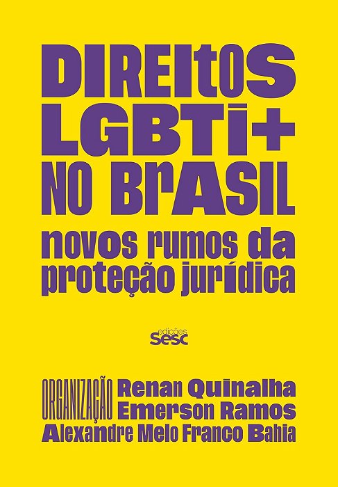 Direitos Lgbti+ No Brasil - Novos Rumos Da Proteção Jurídica