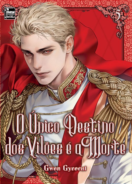 O Único Destino Dos Vilões é a Morte - Livro 5 de 5
