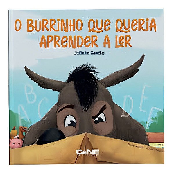Burrinho Que Queria Aprender a Ler, O