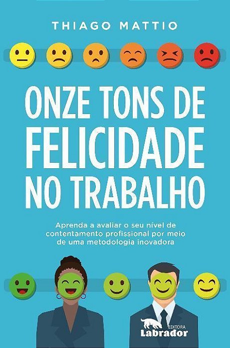 Onze Tons de Felicidade no Trabalho