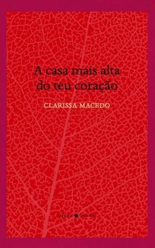 a Casa Mais Alta Do Teu Coração