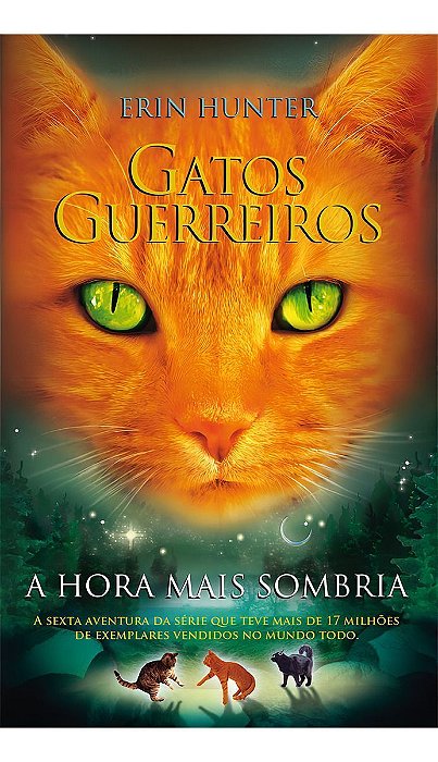 Gatos Guerreiros - a Hora Mais Sombria