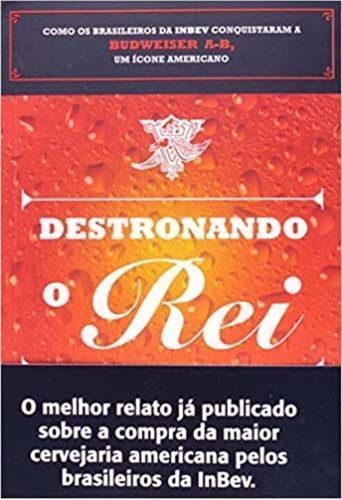 Destronando o Rei