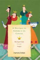 A História da Sopeira e da Concha - (Martins)