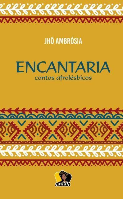 Encantaria - Contos Afrolésbicos
