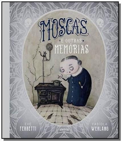 Moscas e Outras Memórias