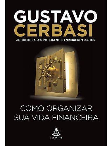 Como Organizar Sua Vida Financeira