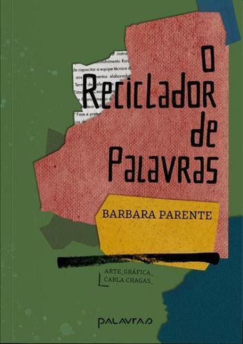 O Reciclador De Palavras