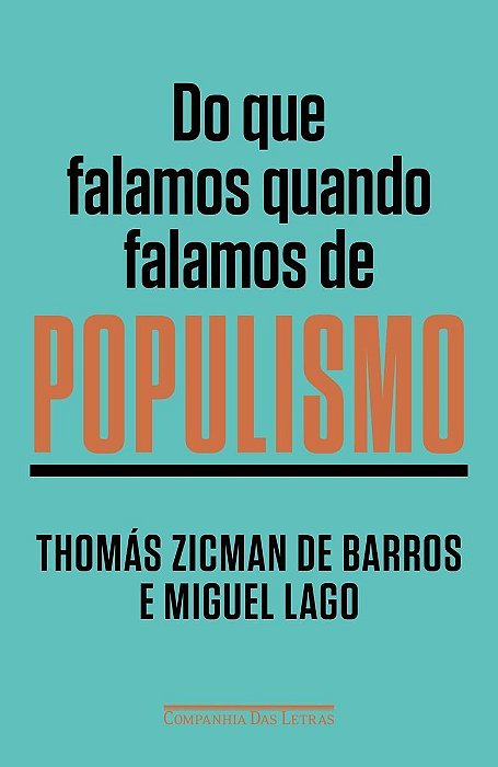 Do Que Falamos Quando Falamos de Populismo