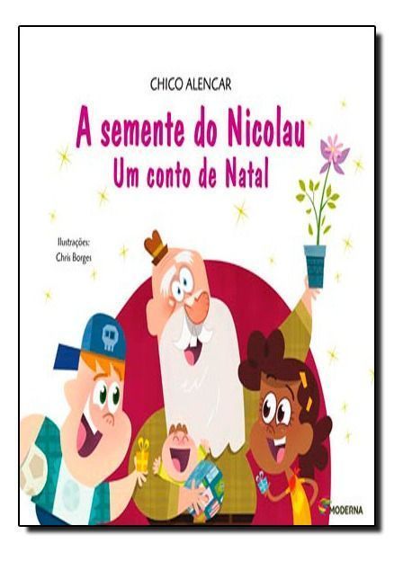 a Semente Do Nicolau - Um Conto De Natal