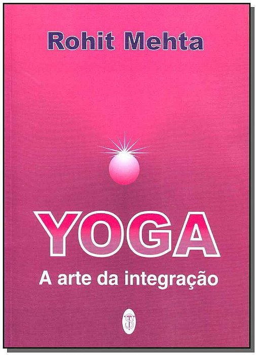 Yoga a Arte da Integração